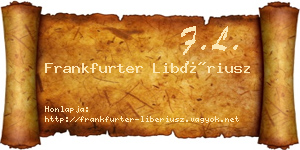 Frankfurter Libériusz névjegykártya